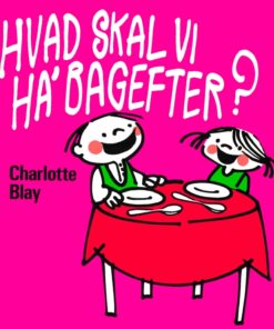 Hvad skal vi haâ bagefter? (E-bog)